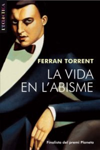 Livre La vida es l'abisme Ferran Torrent