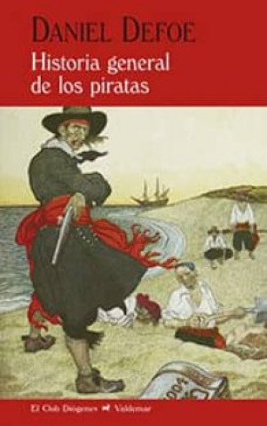 Knjiga Historia general de los piratas Daniel Defoe