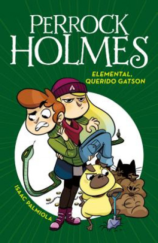 Kniha Elemental, Querido Gatson (Perrock Holmes 3)/Elementary, My Dear Gatson (Perrock Holmes, Book 3) Palmiola