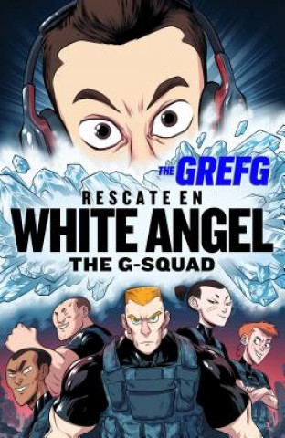 Book Rescate en White Angel The G-Squad / Rescue in White Angel The G-Squad Thegrefg