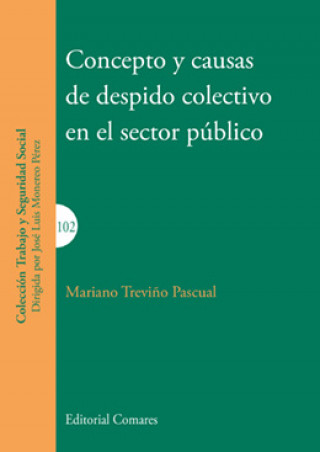 Carte Concepto y causas de despido colectivo en el sector público MARIANO TREVIÑO PASCUAL