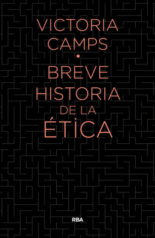 Kniha Breve historia de la etica VICTORIA CAMPS