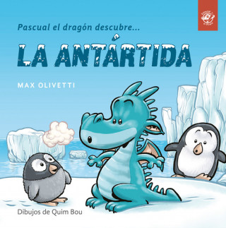 Carte Pascual el dragon descubre la Antartida MAX OLIVETTI