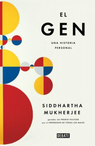 Kniha El gen / The Gene: An Intimate History Mukherjee