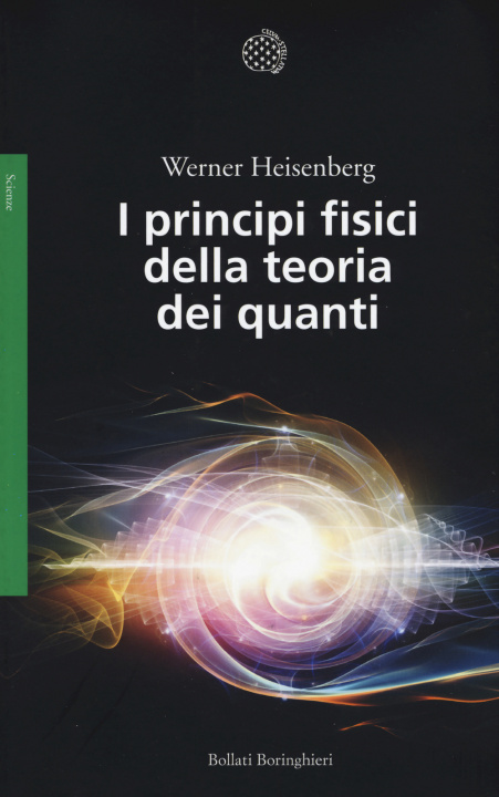 Kniha I principi fisici della teoria dei quanti Werner Heisenberg