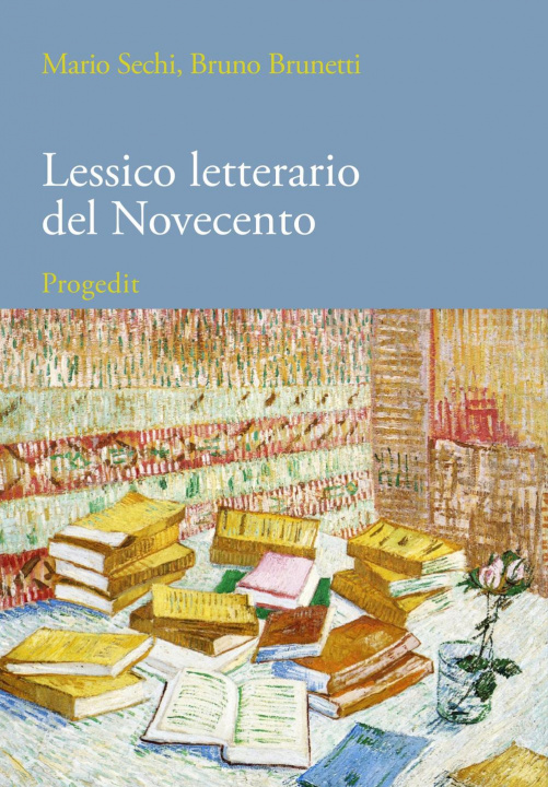 Kniha Lessico letterario del Novecento. Dalle avanguardie ai blog Bruno Brunetti