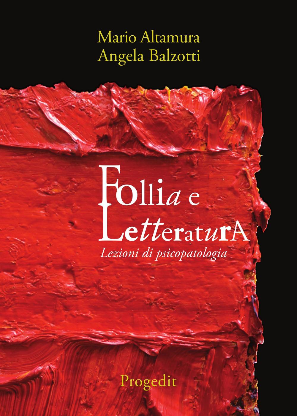 Książka Follia e letteratura. Lezioni di psicopatologia Mario Altamura