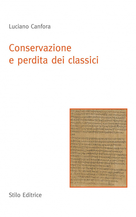 Könyv Conservazione e perdita dei classici Luciano Canfora