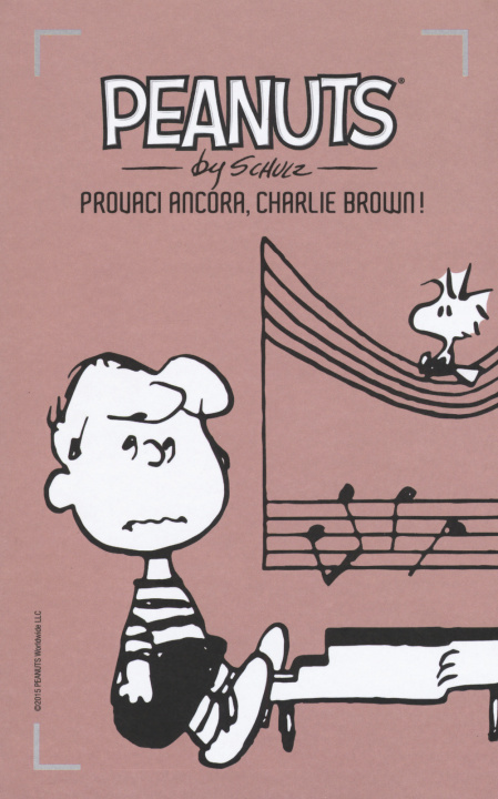 Kniha Provaci ancora, Charlie Brown! Charles M. Schulz