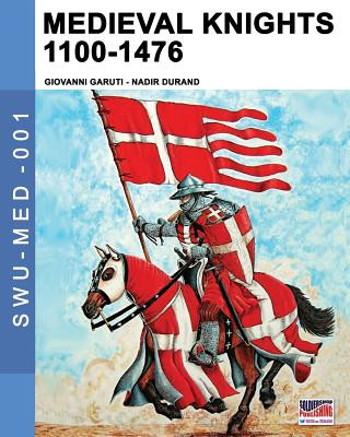 Carte Medieval knights 1100-1476 Giovanni Garuti