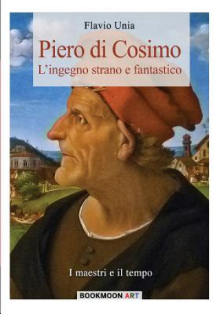 Livre Piero di Cosimo Flavio Unia