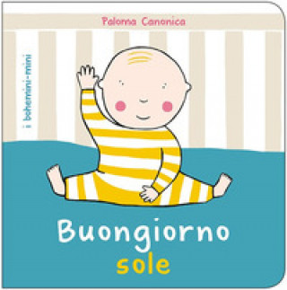 Libro Buongiorno sole Paloma Canonica