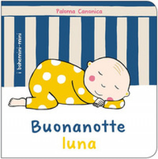 Libro Buonanotte luna Paloma Canonica