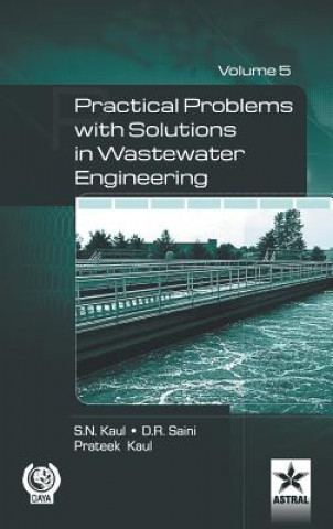 Knjiga Practical Problem with Solution in Waste Water Engineering Vol. 5 D. R. Saini