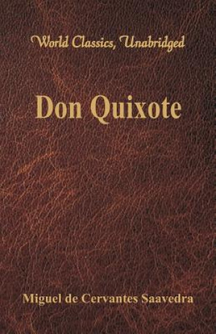 Kniha Don Quixote (World Classics, Unabridged) Miguel de Cervantes Saavedra