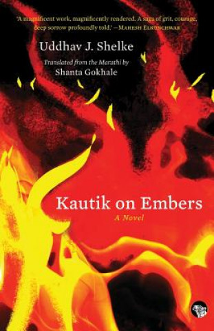 Könyv Kautik on Embers Uddhav J. Shelke