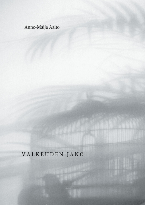 Livre Valkeuden jano Anne-Maija Aalto