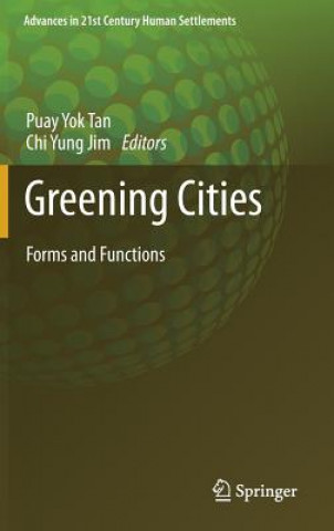 Knjiga Greening Cities Puay Yok Tan