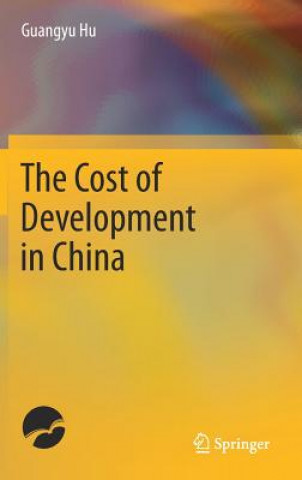 Книга Cost of Development in China Guangyu Hu