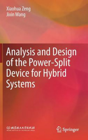 Книга Analysis and Design of the Power-Split Device for Hybrid Systems Xiaohua Zeng