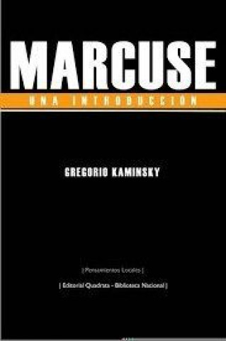 Book MARCUSE. UNA INTRODUCCIÓN GREGORIO KAMINSKY