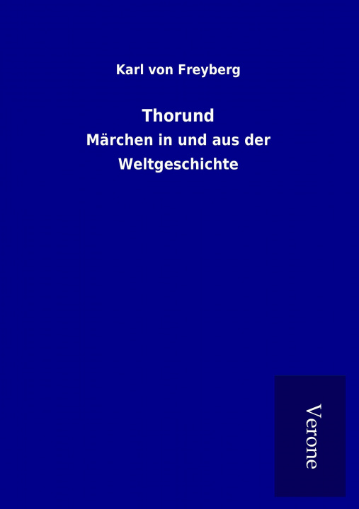 Knjiga Thorund Karl von Freyberg
