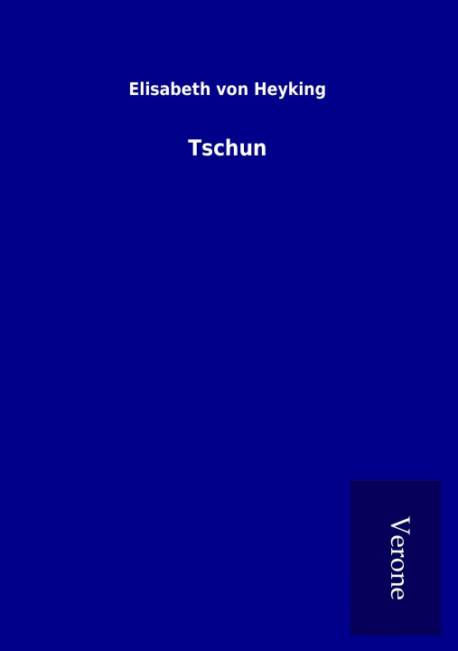 Knjiga Tschun Elisabeth von Heyking