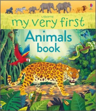 Carte My Very First Animals Book Alice James