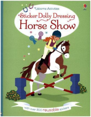Książka Sticker Dolly Dressing Horse Show Lucy Bowman