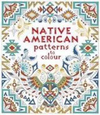 Книга Native American Patterns to Colour Emily Bone
