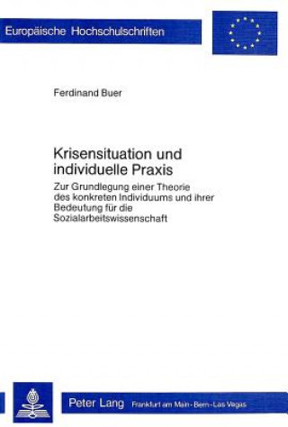 Könyv Krisensituation und individuelle Praxis Ferdinand Buer