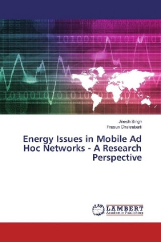 Kniha Energy Issues in Mobile Ad Hoc Networks - A Research Perspective Jinesh Singh