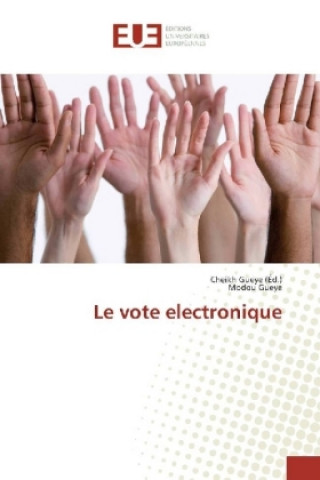 Kniha Le vote electronique Modou Gueye