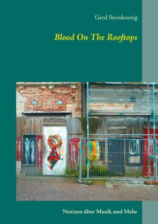 Kniha Blood On The Rooftops Gerd Steinkoenig