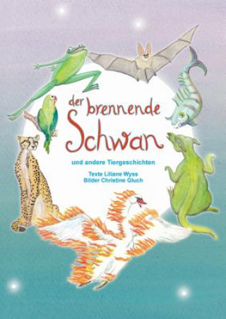 Livro brennende Schwan Liliane Wyss und Christine Gluch