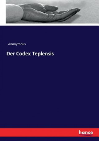 Knjiga Codex Teplensis Anonymous