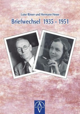 Kniha Luise Rinser und Hermann Hesse, Briefwechsel 1935-1951 Luise Rinser
