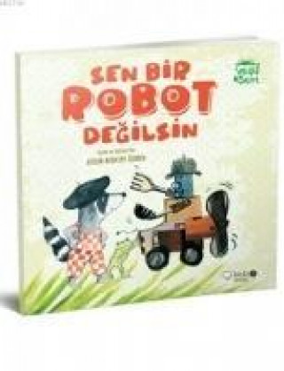 Book Sen Bir Robot Degilsin Aysun Berktay Özmen