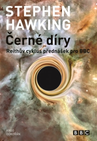 Kniha Černé díry Stephen Hawking
