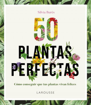 Kniha 50 Plantas perfectas SILVIA BURES