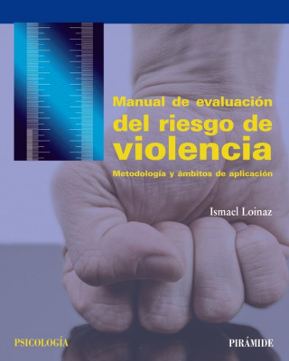Kniha Manual de evaluación del riesgo de violencia ISMAEL LOINAZ
