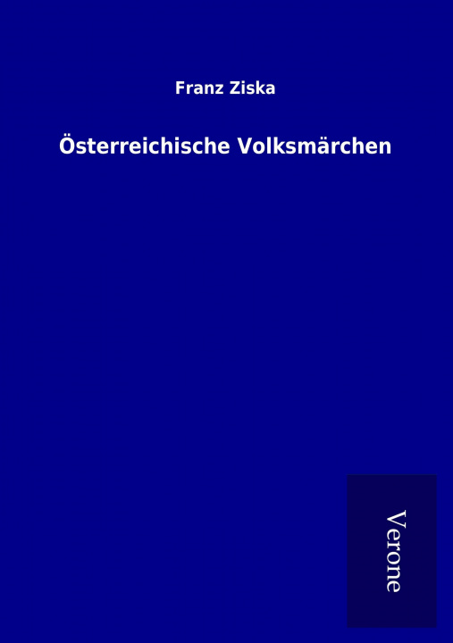 Książka Österreichische Volksmärchen Franz Ziska