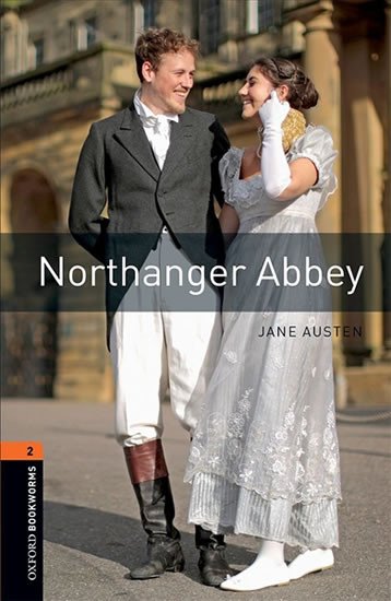 Könyv Oxford Bookworms Library: Level 2:: Northanger Abbey Jane Austen