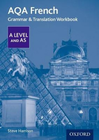 Kniha AQA French A Level and AS Grammar & Translation Workbook Steve Harrison
