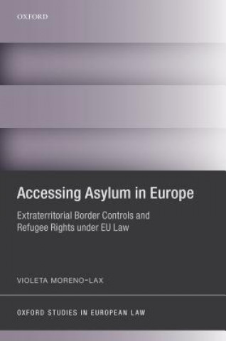 Knjiga Accessing Asylum in Europe Violeta Moreno-Lax