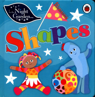 Książka In the Night Garden: Shapes In the Night Garden