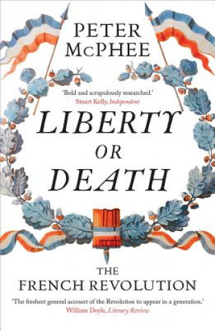 Kniha Liberty or Death Peter Mcphee