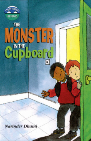 Carte Storyworlds Bridges Stage 10 Monster in the Cupboard (single) Narinder Dhami