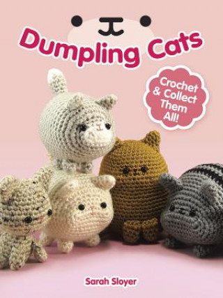 Kniha Dumpling Cats Sarah Sloyer