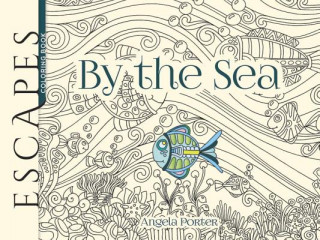 Könyv ESCAPES By the Sea Angela Porter